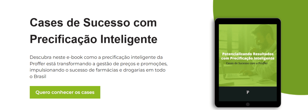 Leia também: cases de sucesso da Proffer